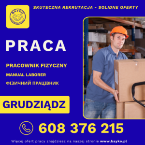 fizyczna -praca– praca-grudziadz-oferty-pracy-bayko-dobra-praca